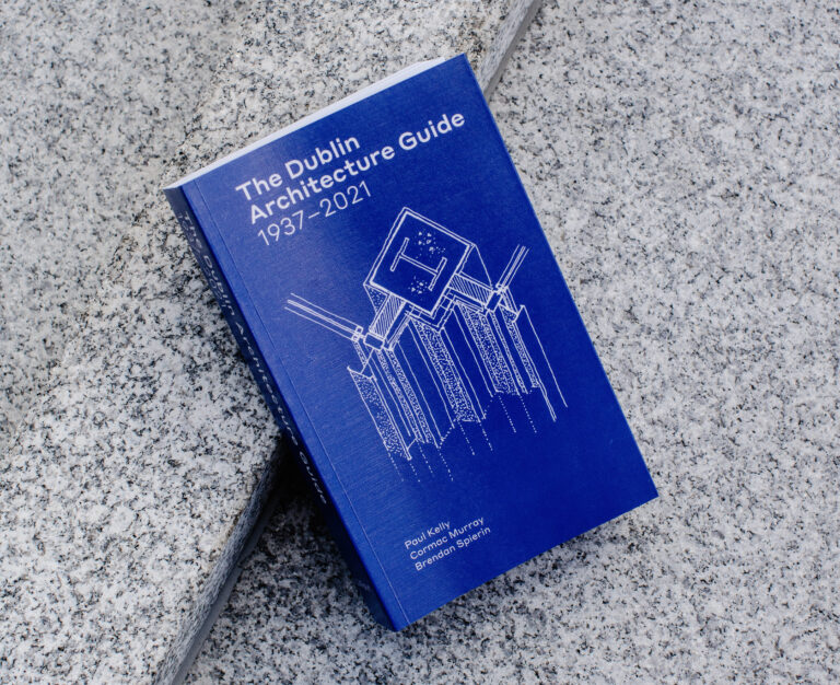 The Dublin Architecture Guide 1937-2021