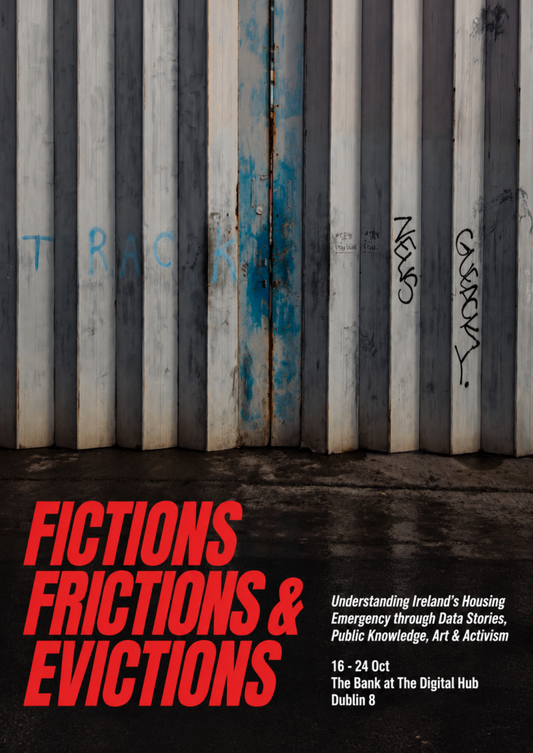 Exhibition: Fiction, Frictions and Evictions